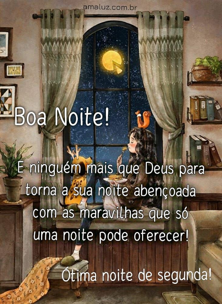 só Deus para torna sua noite abençoada