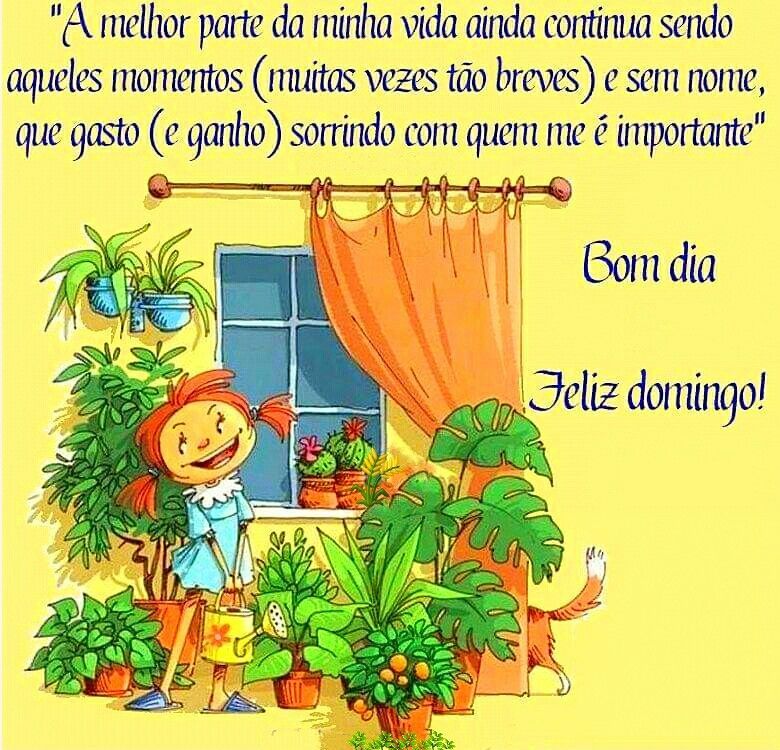 tenha um bom dia e feliz domingo