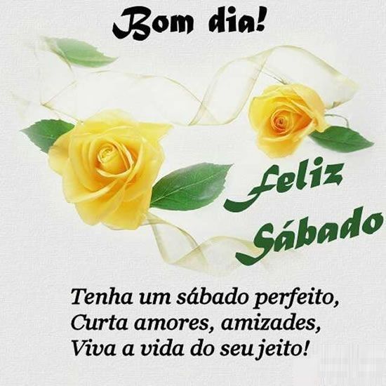 tenha um sábado perfeito