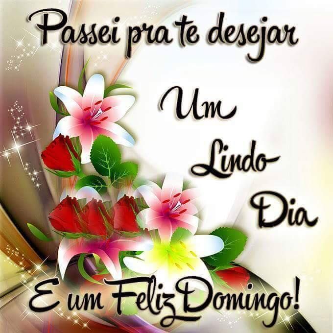 um lindo dia e um feliz domingo