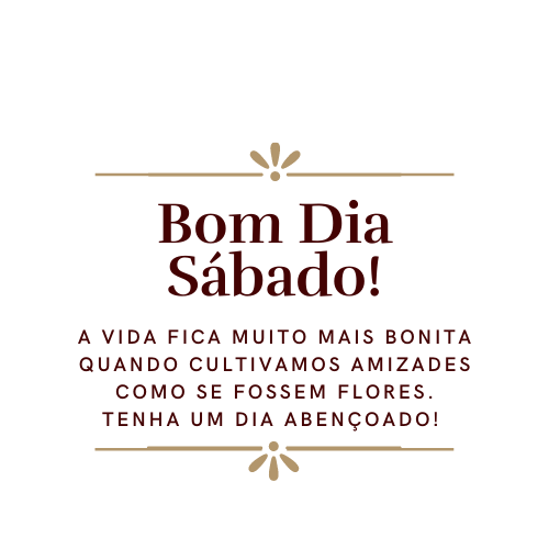 vida mais bonita bom dia sábado