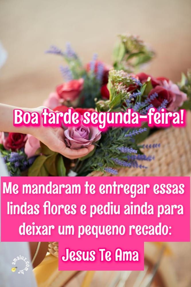 Boa tarde segunda Jesus te ama imagens