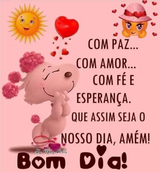 Com paz fé e esperança que assim seja nosso dia imagens