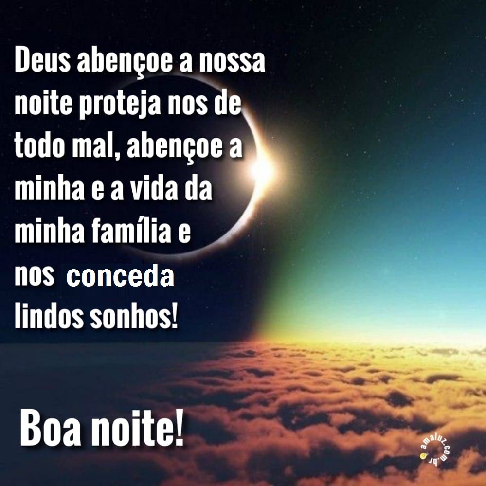 Deus-abencoa-a-nossa-noite-e-nos-proteja-de-todo-mal