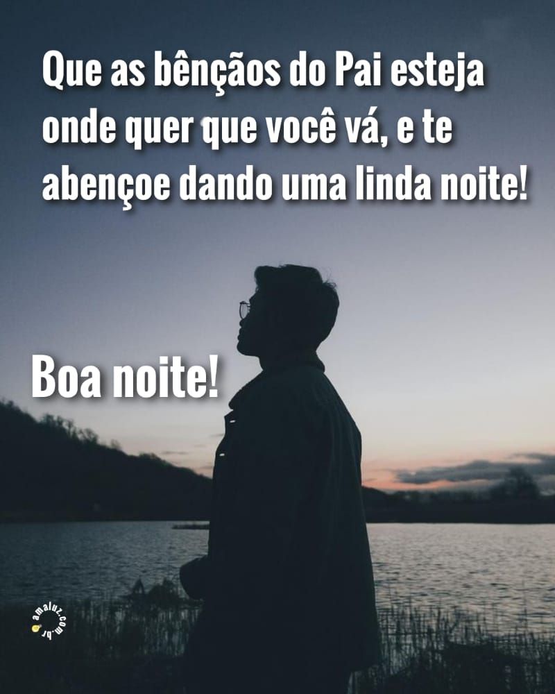 Deus abençoe dando uma linda noite