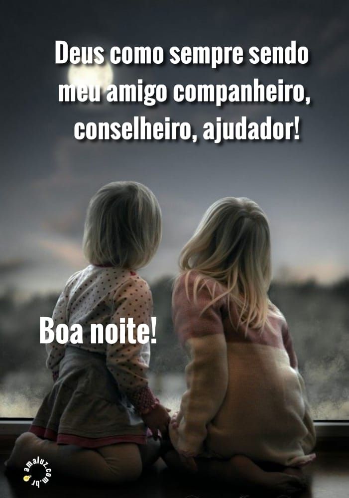Deus como sempre sendo meu amigo