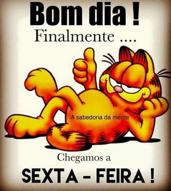 Finalmente chegamos a sexta-feira