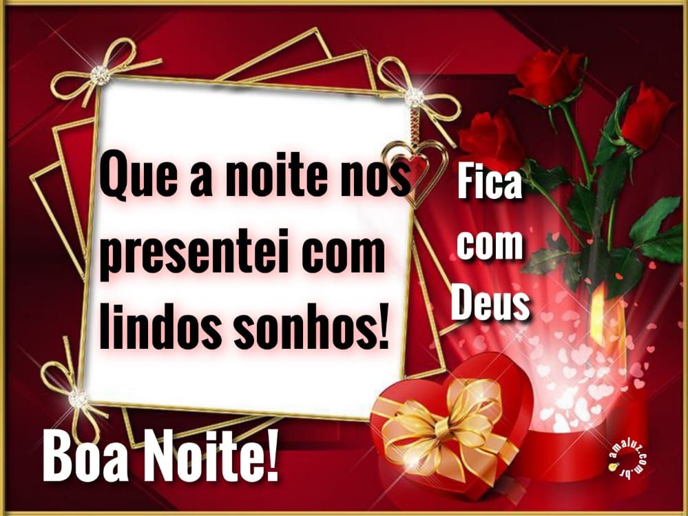 Que a noite nos presentei com lindos sonhos