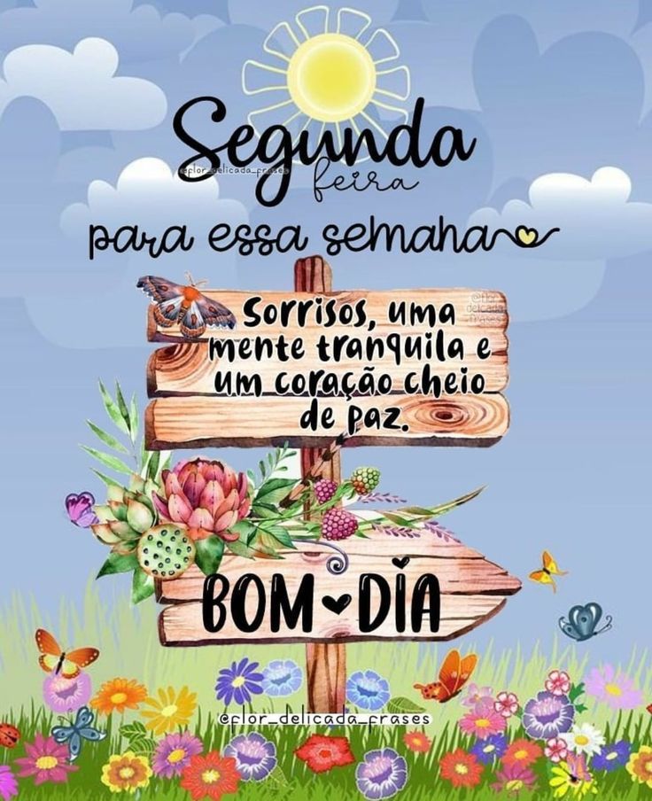 Segunda feira tenha um bom dia