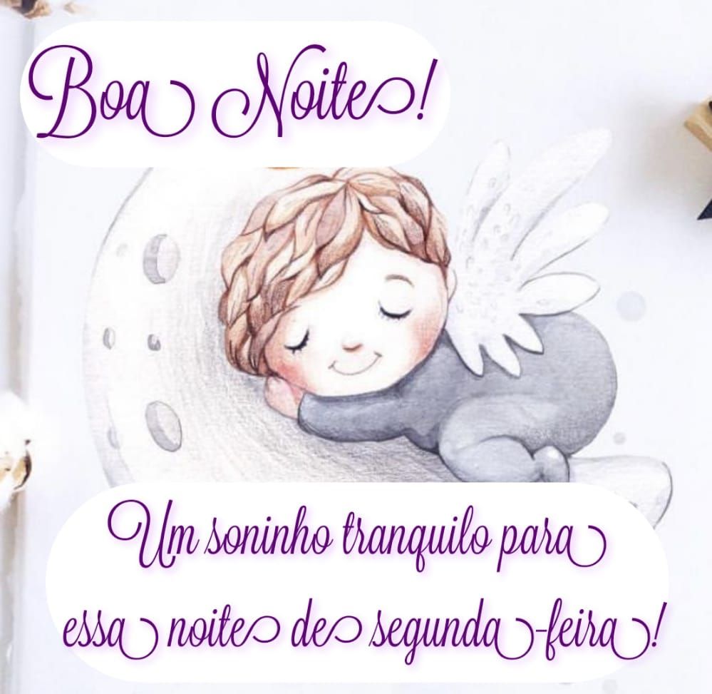 Um soninho tranquilo boa noite, segunda feira