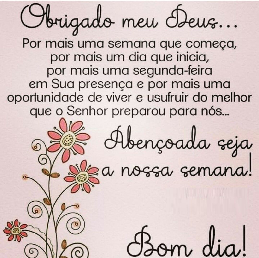 abençoada seja a nossa semana bom dia