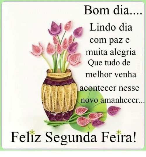 bom dia feliz de segunda feira