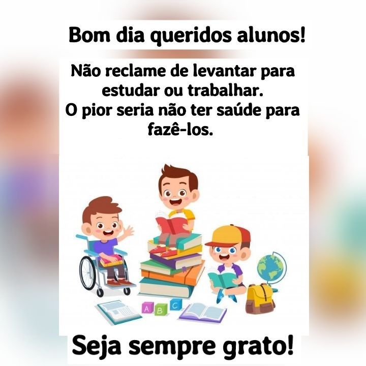 Frases De Bom Dia Alunos Para Incentivar No Aprendizado