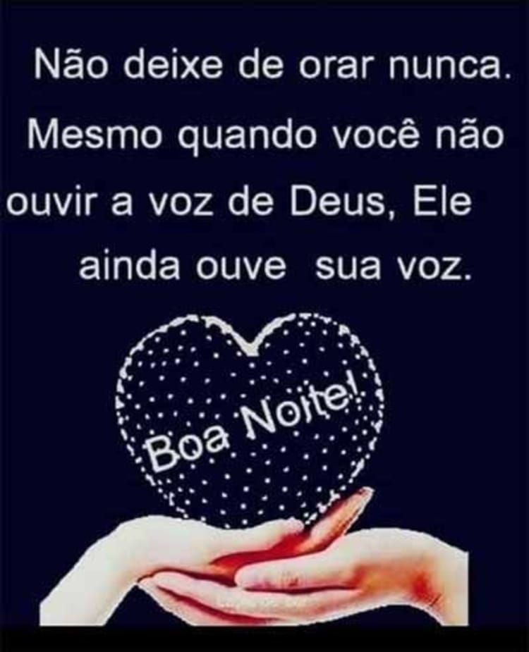 não deixe de orar nunca boa noite