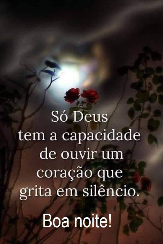 só Deus tem capacidade de ouvir um coração