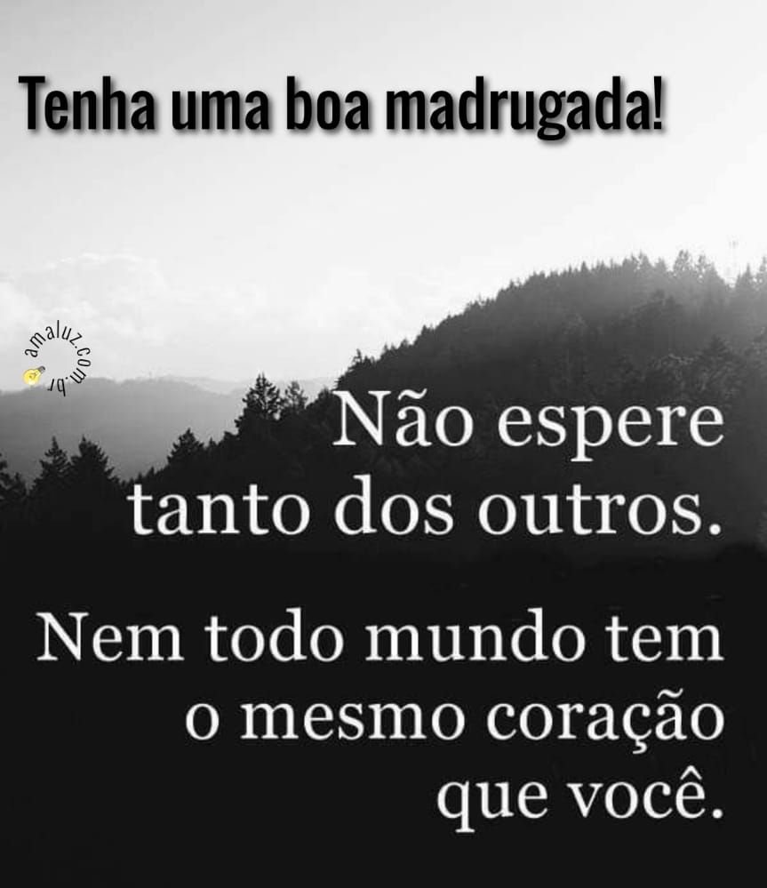 tenha uma boa madrugada
