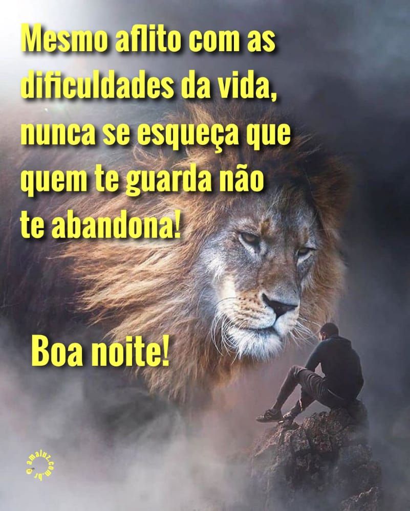você tem um Deus que não te abondonar boa noite