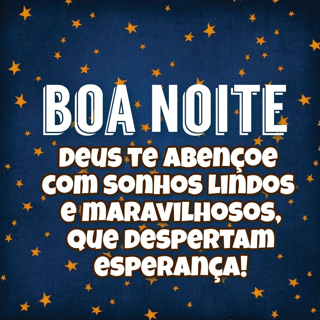 Boa noite que Deus te abençoe, quarta feira.