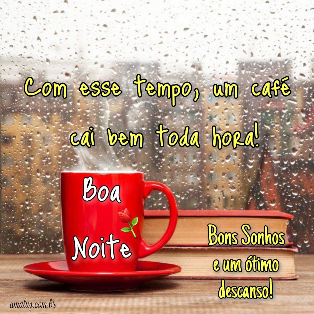 Café cai bem toda hora boa noite