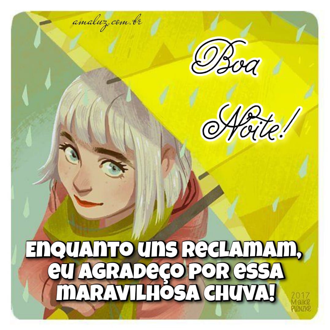 Eu agradeço por essa chuva maravilhosa.