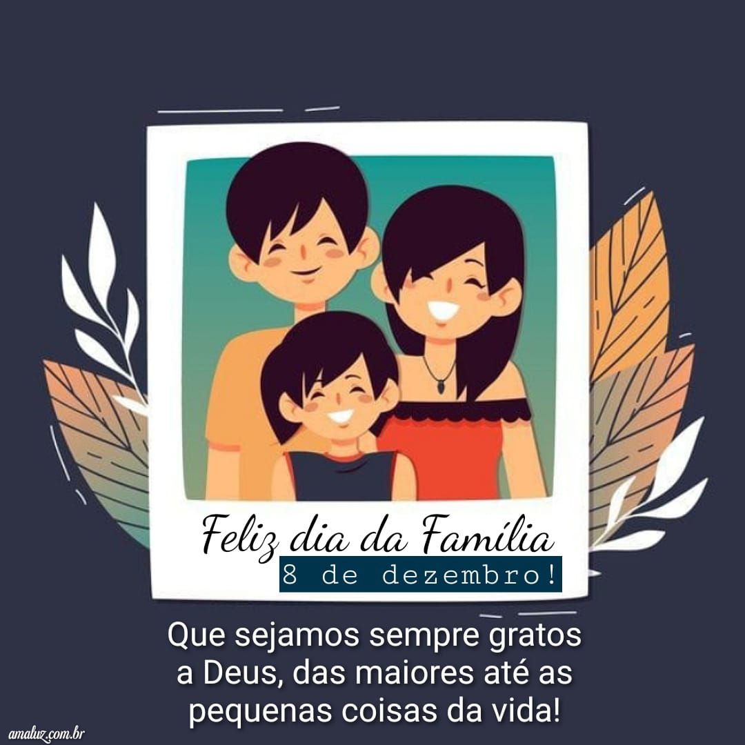Feliz dia internacional da família de Deus