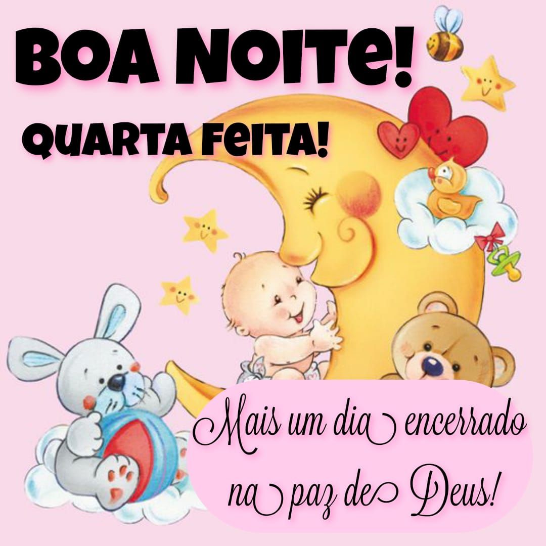 Mais um dia encerrado, boa noite, quarta feira.