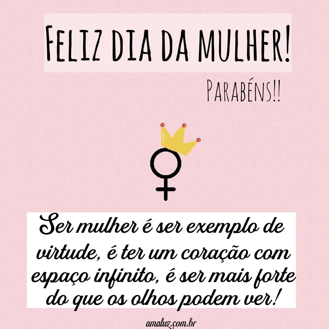 Mulher exemplo de virtude, parabéns