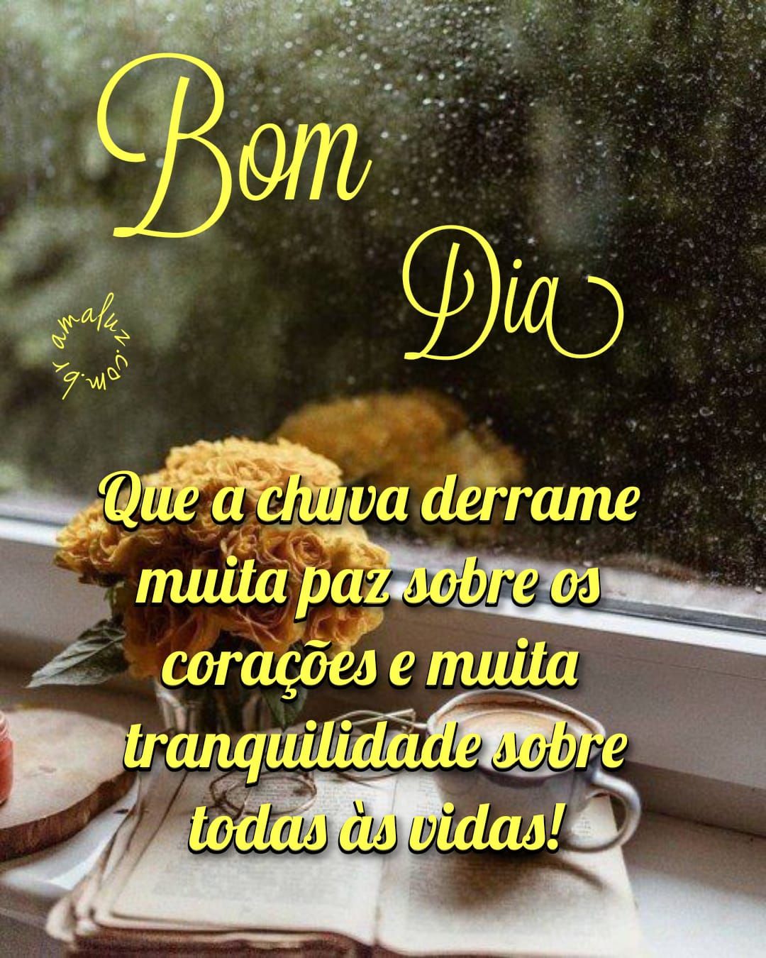 Que a chuva derrame muita paz