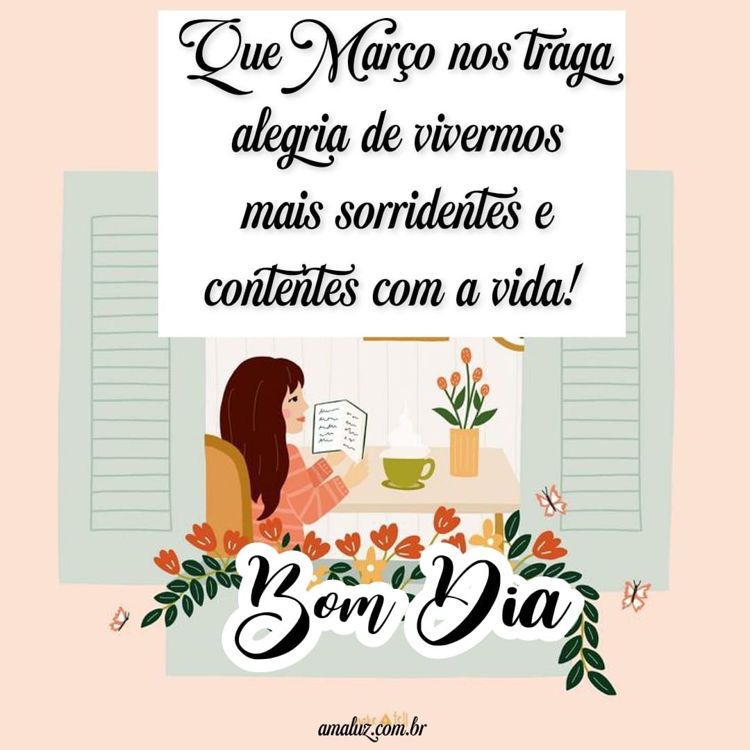 Que março nos traga alegria