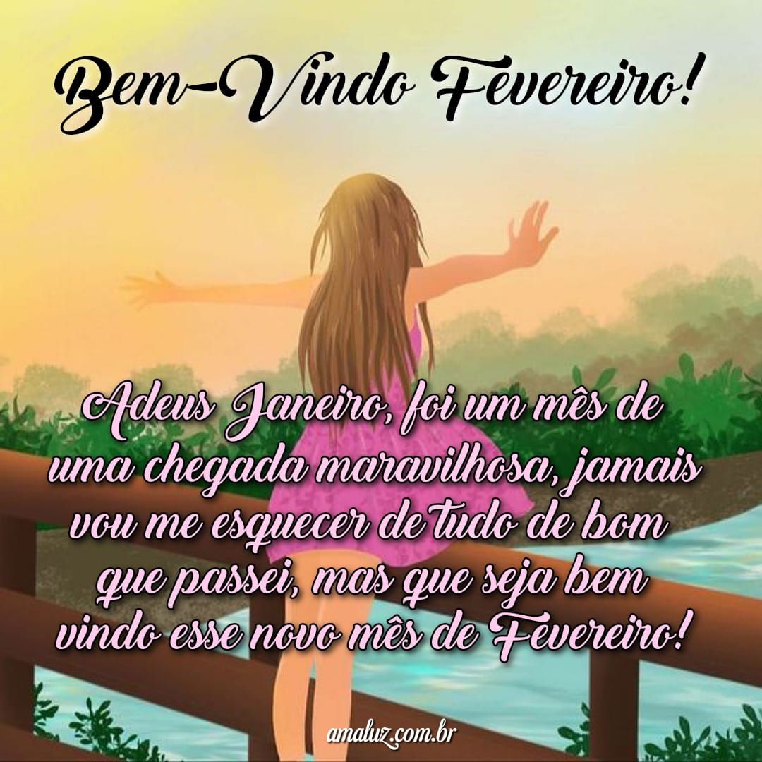 Que seja bem vindo esse mês de fevereiro