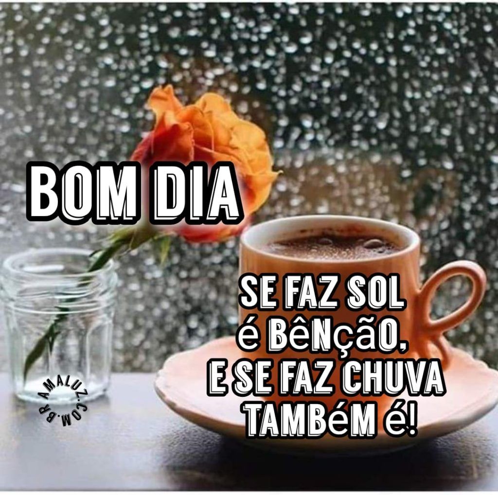 50 Imagens de Bom dia com Chuva um Tempo Perfeito para Apreciar