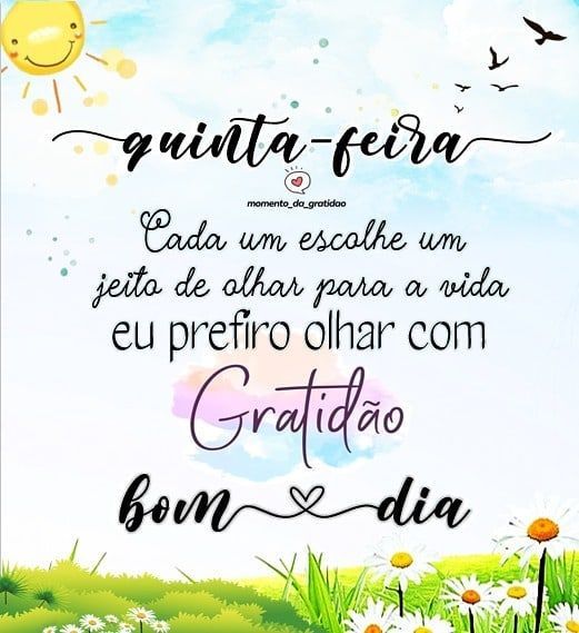 Quinta feira para nos fazer um dia de vitorias