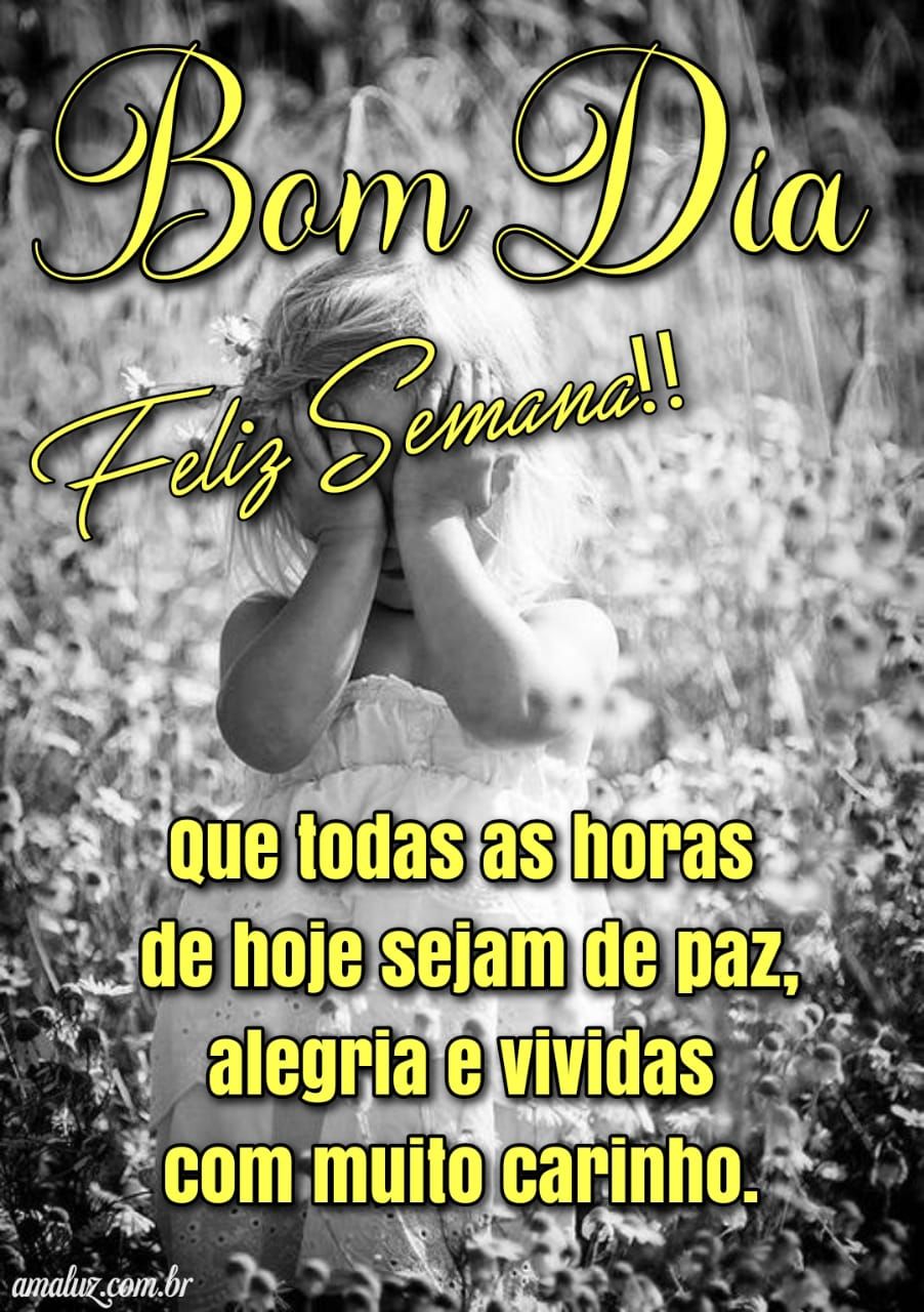 50 Imagens e Mensagens de Feliz Semana Abençoada 50 Imagens e Mensagens de Feliz Semana Abençoada