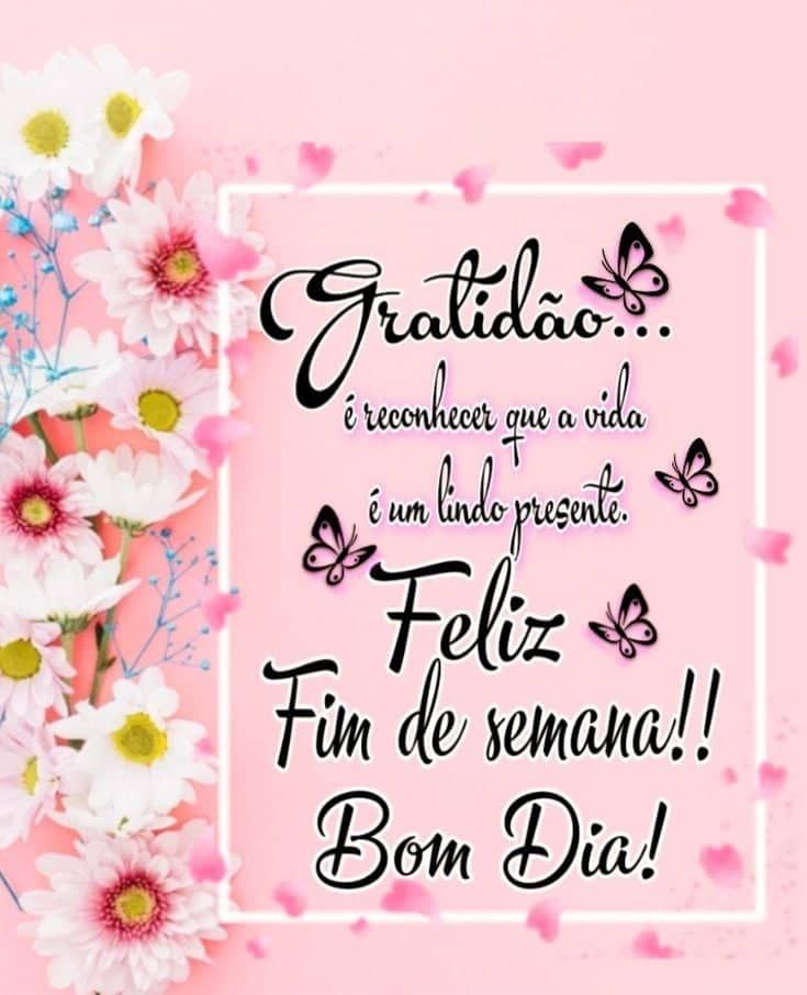 Bom dia feliz fim de semana