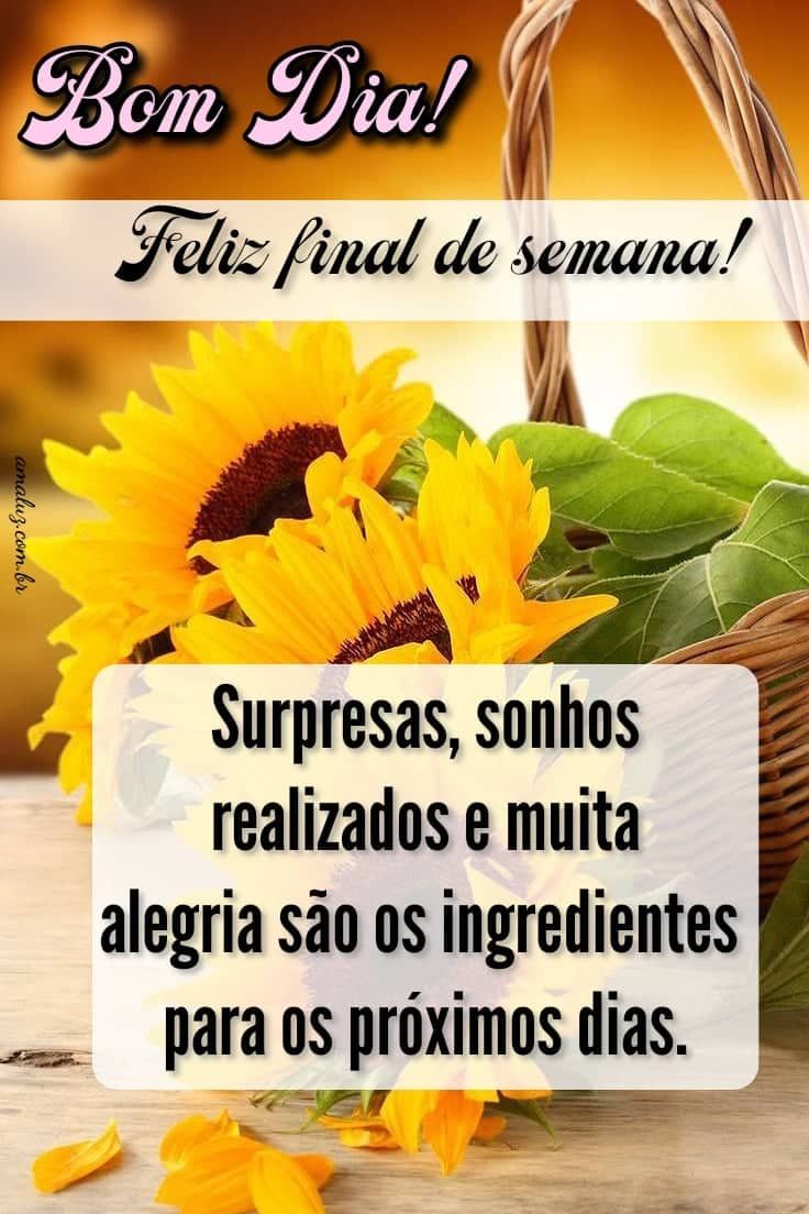 Bom dia feliz final de semana