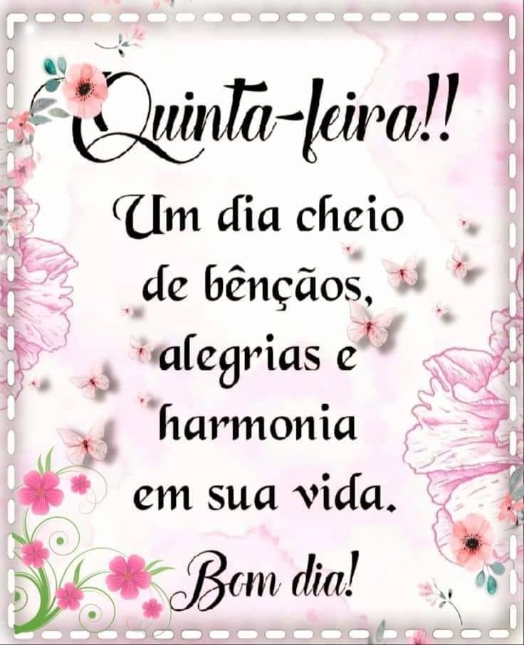 Bom dia quinta feira um dia cheio de bênção
