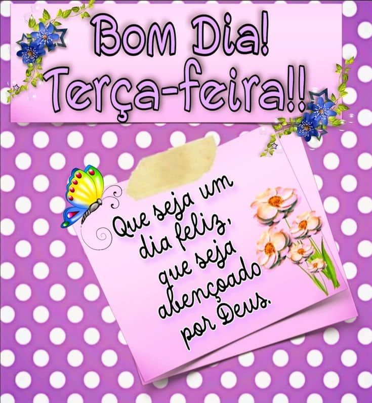 Imagens para WhatsApp de bom dia terça feira com recadinhos carinhosos