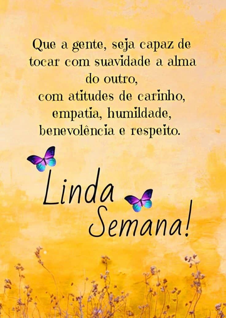 Feliz Semana Abençoada! 34 Mensagens com Belas Imagens Feliz Semana Abençoada! 34 Mensagens com Belas Imagens