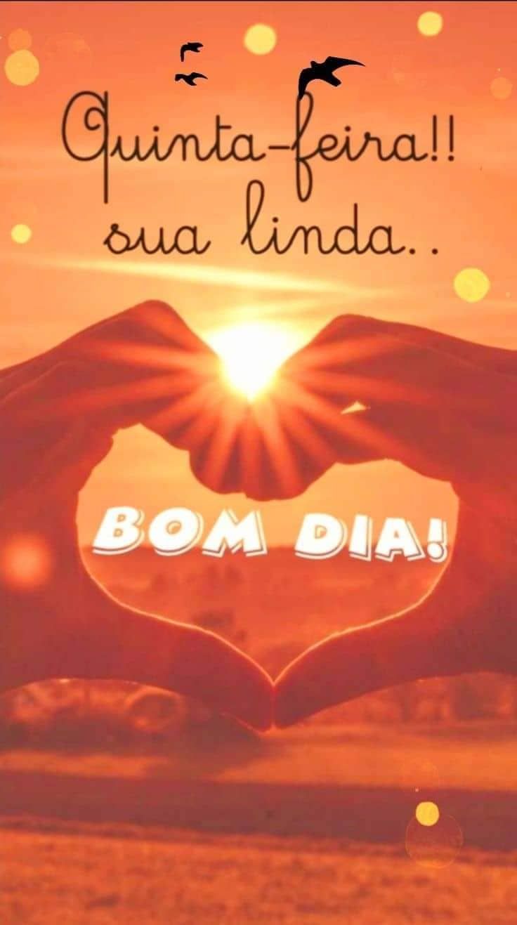 Quinta feira sua linda bom dia