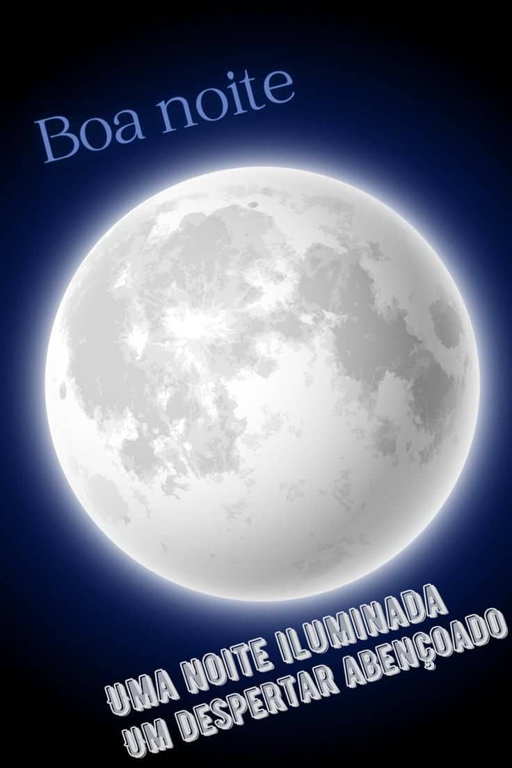 Uma noite iluminada e um amanhecer abençoado