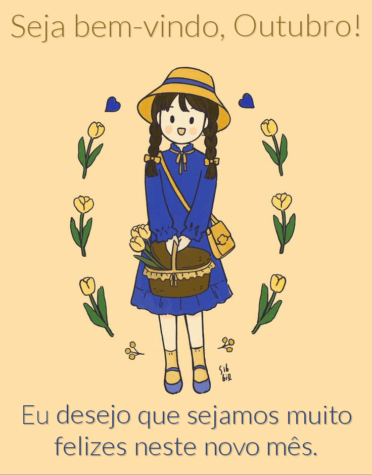 Desejo bem vindo ao mês de outubro