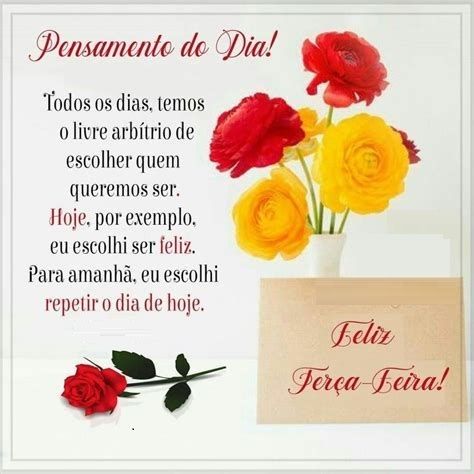 eu escolhi ser feliz boa terça feira