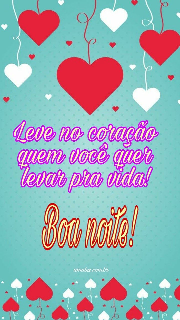 Leve no coração, quem você quer levar pra vida.