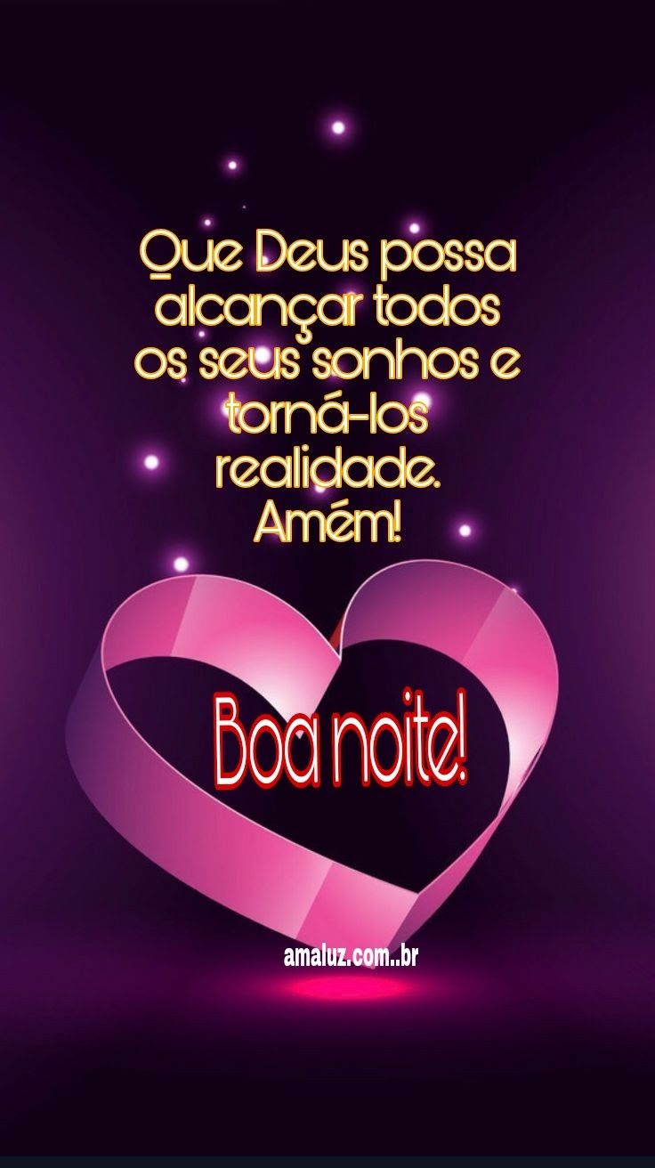 Que Deus possa alcançar todos os seus sonhos.