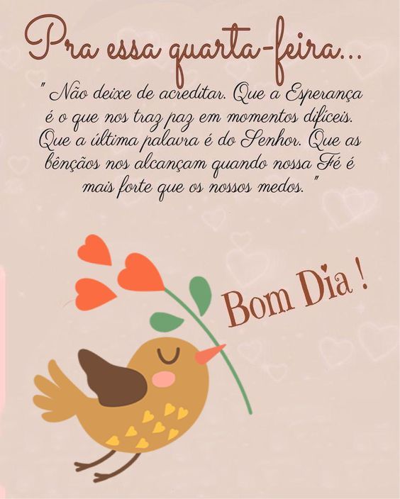 Pra essa Quarta-feira Bom dia