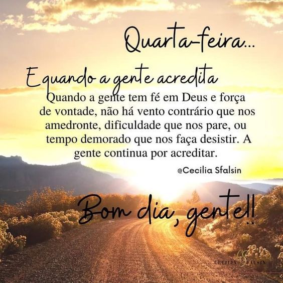 Quarta-feira quando a gente tem fé