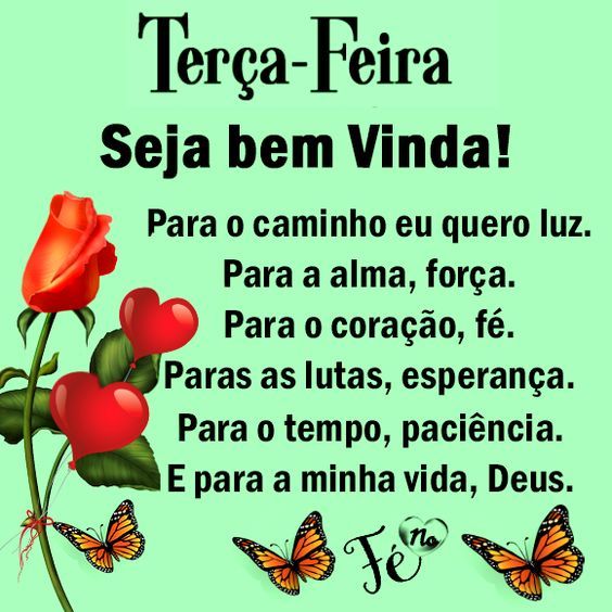 Terça-feira seja bem vinda