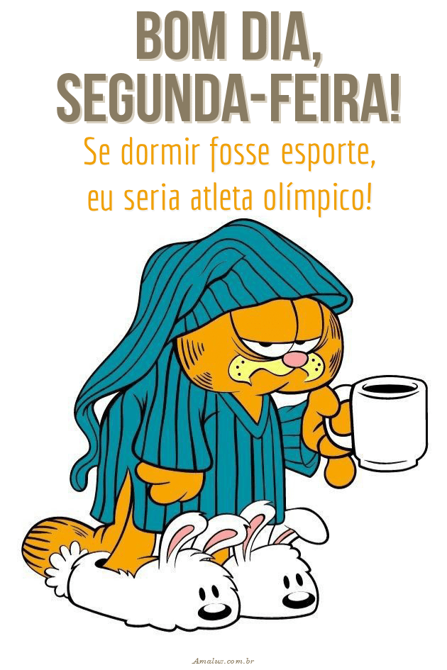 Mensagens engraçadas para começar a semana