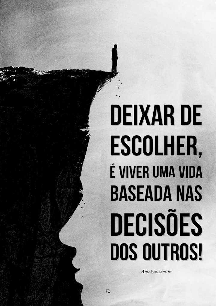 Mensagens para fazer uma boa escolha