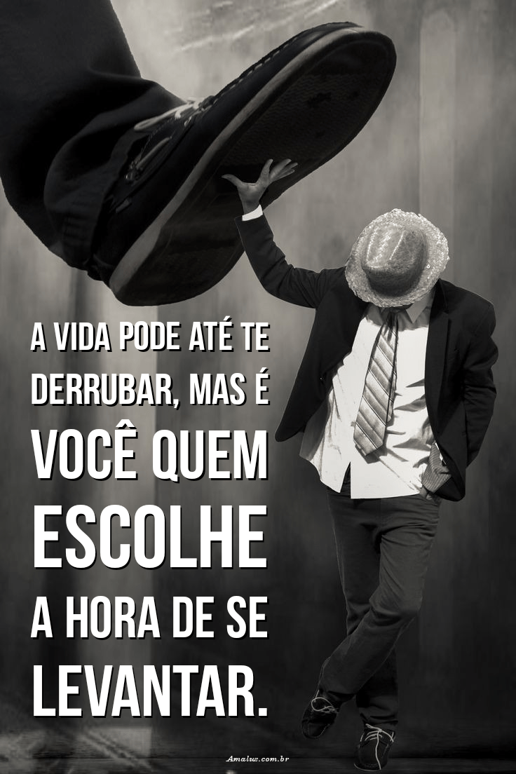 Você escolhe a hora de se levantar